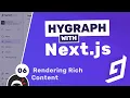 Hygraph with Next js Tutorial - Rendering Rich Content