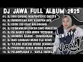 Download Lagu DJ JAWA TERBARU 2025 FULLBASS - DJ DUH SAYANG NGAPUNTEN E SAESTU🎶DJ SABAR X PELAMPIASAN 2 FULL ALBUM