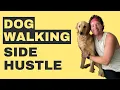 Should you Start a Dog Walking Side Hustle