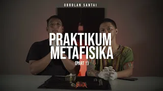 Download Praktikum Metafisika (Part 1) MP3