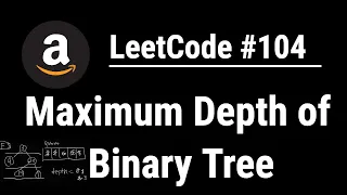 Maximum Depth of Binary Tree - LeetCode with python programming