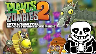 PVZ 2 But Zomboss Music Is Replaced By Undertale And Deltarune Boss Themes 