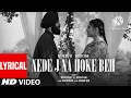 Nede JNa Hoke Beh(Lyrical Video):WazirPatar |Basant Kur |Ranbir Ajab |LatestPunjabi Song