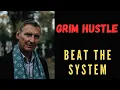 Lagu GRIM HUSTLE- Beat the System
