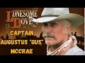 Augustus McCrae The Heart and Soul of Lonesome Dove