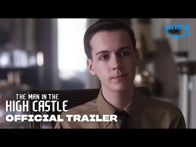 The Man in the High Castle Season 1 - Official Trailer: What If? | Prime Video