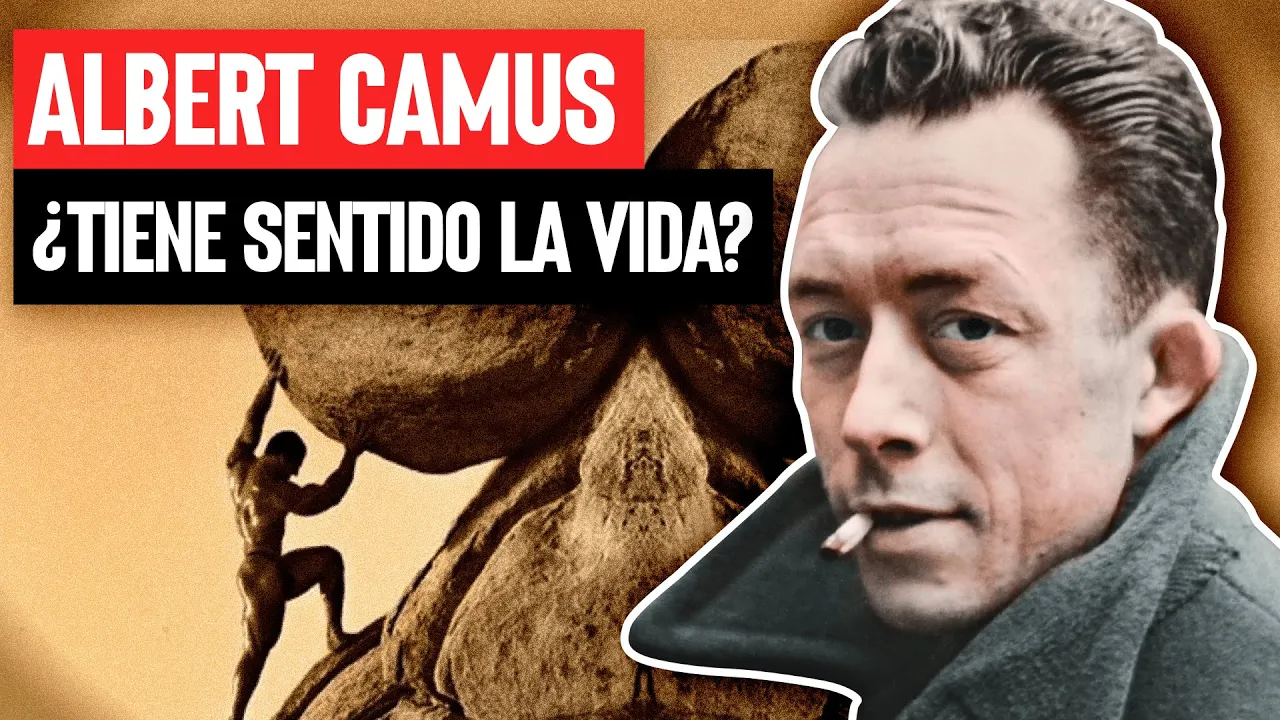 Albert Camus: La Filosofía del Absurdo y El Sentido De La Vida