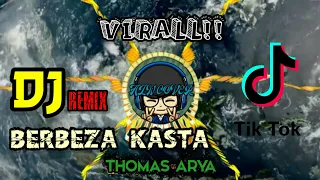 Download DJ VIRAL!!!  BERBEZA KASTA (Didepan Orang Tuamu Kau Malukan Diriku) || THOMAS ARYA 2020 REMIX MP3