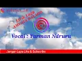 Lagu Lirik Lagu Yarman Ndruru \