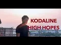 Download Lagu Kodaline - High Hopes Official Music Video (cover) - Gilang Samsoe