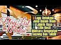 Download Lagu PlayList Maksi - RGL.Harmony || Kumpulan Lagu Untuk Menemani Makan Siang Kamu (Official Video Musik)