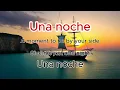 Give me just one Night - Una Noche
