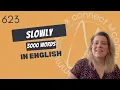How to Use slowly in English Meaning Examples Collocations Antonyms