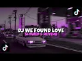 Download Lagu DJ WE FOUND LOVE PART 2 ALVARO STEFANO | Slowed \u0026 Reverb | 🎧