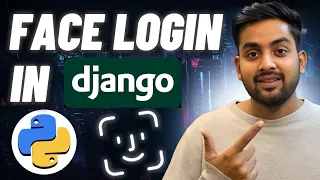 Django Face Login System - The Ultimate Authentication Hack Advance PROJECT
