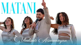 Vladimir Arzumanyan - MATANI