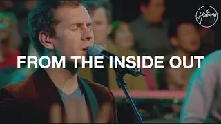 Download From the Inside Out - Hillsong Worship MP3