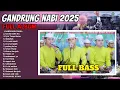 Download Lagu 🔴LIVE GANDRUNG NABI TERBARU HADROH GANDRUNG NABI 2025 FULL ALBUM SHOLAWAT TERBARU
