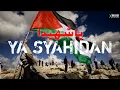 Download Lagu nasyid Arab ya syahidan