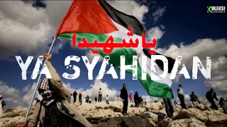 Download nasyid Arab ya syahidan MP3