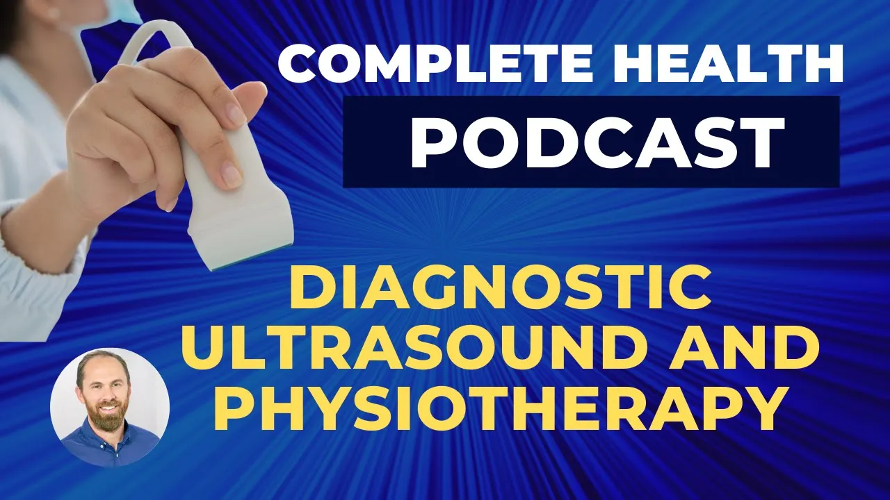 Podcast Episode 2 - Diagnostic Ultrasound & Physiotherapy with Chris Myers