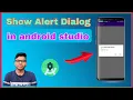 How TO Create Alert Dialog Box In Android Studio AlertDialogBox Show AlertDialogBox in android