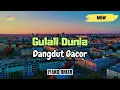 Download Lagu GULALI DUNIA _ DANGDUT GACOR || IYAND RMXR _ New 2025🔥