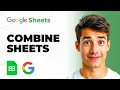 How To Combine Multiple Google Sheets Together Quick Way