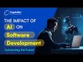 The Impact of AI on Software Development Automating the Future