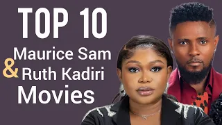 top 10 maurice sam and ruth kadiri movies you must watch 
