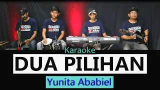 dua pilihan karaoke yunita ababiel