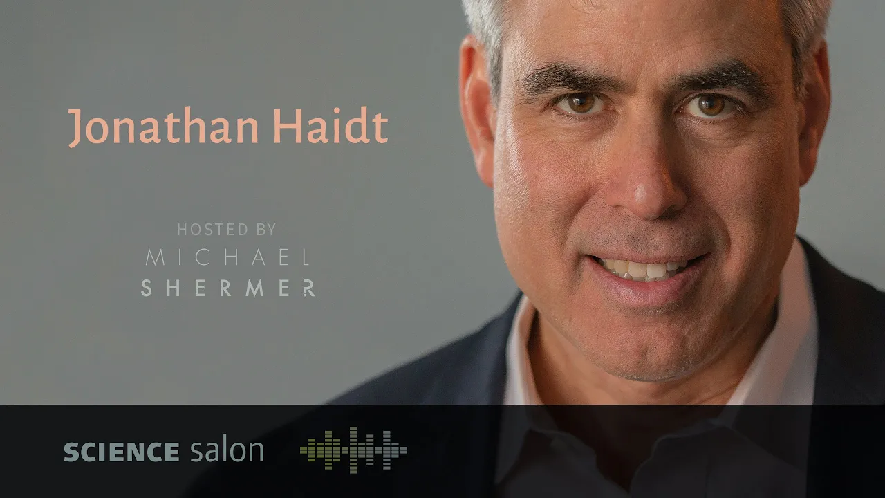 Michael Shermer with Dr. Jonathan Haidt — Coming Apart (SCIENCE SALON # 43)