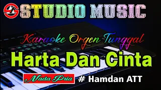 harta dan cinta hamdan att karaoke dangdut disco orgen tunggal nada pria 