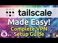 Tailscale VPN Simplify Your Network Setup Today