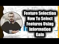 Tutorial 4 - Feature Selection-Perform Feature Selection Using Information Gain For Regression In ML