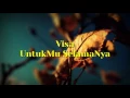 Download Lagu Visa - Untukmu Selamanya