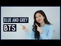 Download Lagu (ENG)BTS – Blue \u0026 Grey KOREAN Lyrics Explained