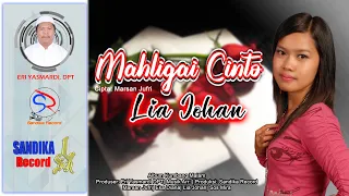 Download Mahligai Cinto – Lia Johan| Cipta: Marsan Jufri| Lagu Kerinci MP3