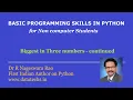 Free Python course - Python Program to find Biggest In Three Nos continued