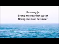 Download Lagu breng me naar het water karaoke