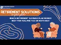 Which retirement savings plan works best for you pre-tax or Roth IRA
