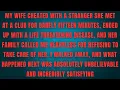 MY WIFE CHEATED WITH A STRANGER SHE MET AT A CLUB FOR BARELY FIFTEEN MINUTES ENDED UP WITH A LIFE