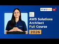 AWS Solution Architect Full Course 2026 FREE AWS Solution Architect Tutorial 2026 Simplilearn