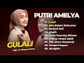 Download Lagu PUTRI AMELYA - GULALI - AKU BUKAN RAHWANA - BERKALI KALI || COVER DANGDUT KLASIK TERPOPULER 2025