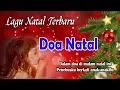 Download Lagu Lagu Rohani Kristen Natal Terbaru || Doa natal || Lirik || Lyrics Lagu Natal