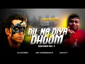 Lagu INSTA VIRAL DJ⚡️DIL NA DIYA | KRRISH KA SUNEGA GANA - REMIX ( EDM DROP )DJ NITESH REMIX 
