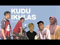 KUDU IKHLAS - AKUDAPIT (OFFICIAL MUSIC VIDEO)