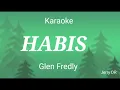 Download Lagu karaoke. HABIS (GLEN FREDLY)