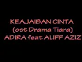 Keajaiban Cinta (ost Drama Tiara) Lyrics - Adira ft Aliff Aziz