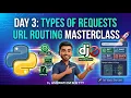 Day 3 Types Of Requests Master Django URL Routing Django Project VS App By Ashwath M Shetty